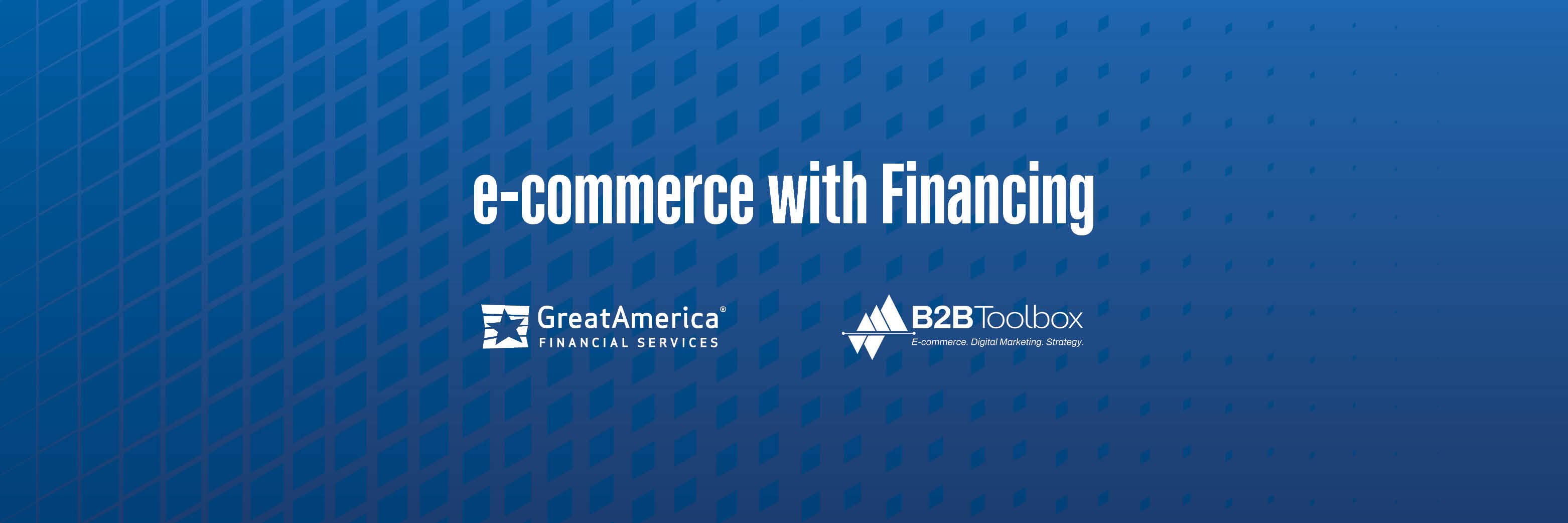 GreatAmerica and B2BToolbox Launch Digital Finance Portal