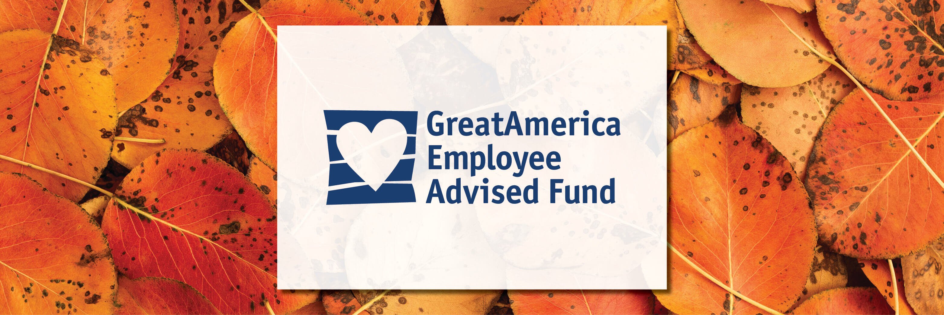 GreatAmerica Opens Fall Application Period for Employee Advised Fund Supporting Local Nonprofits