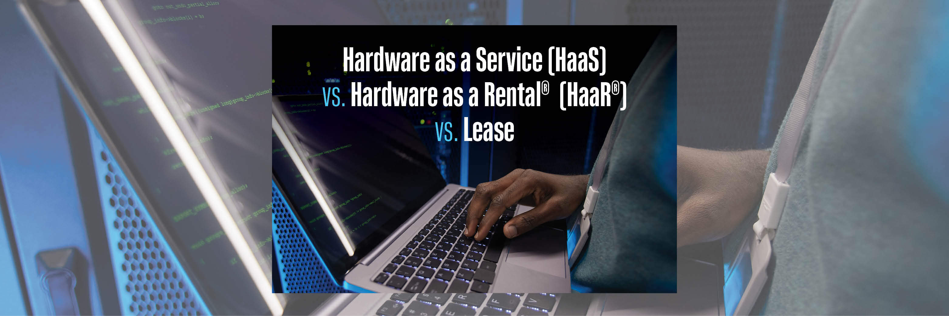 Difference Between HaaR® From HaaS and a Lease