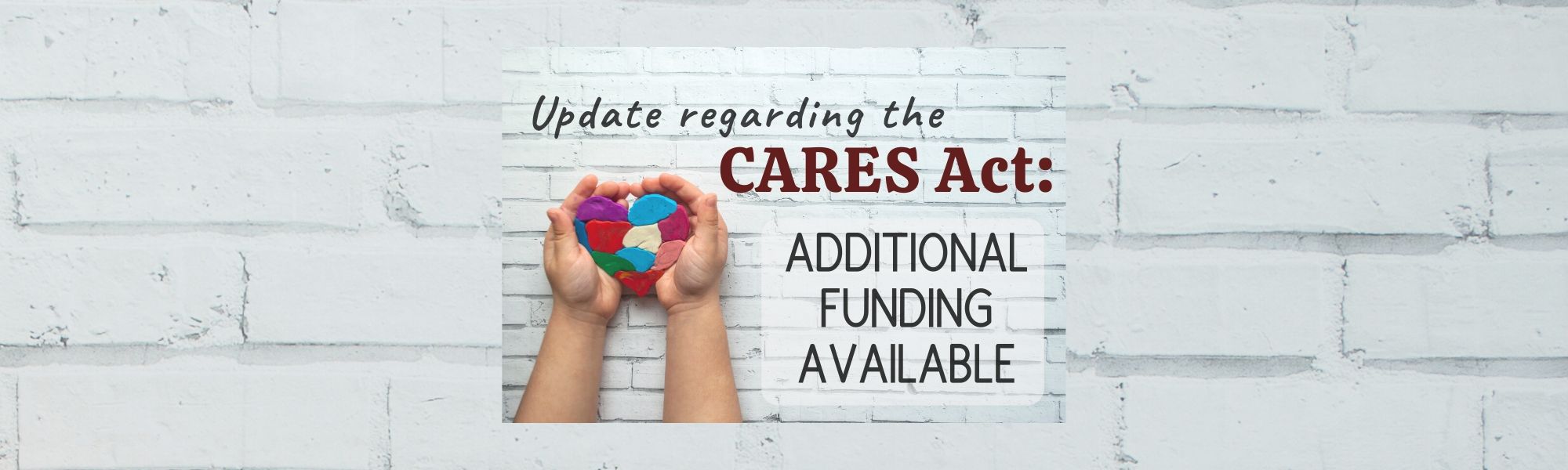 CARES Act Update Additional Funding Available